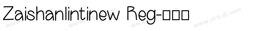 Zaishanlintinew Reg字体转换